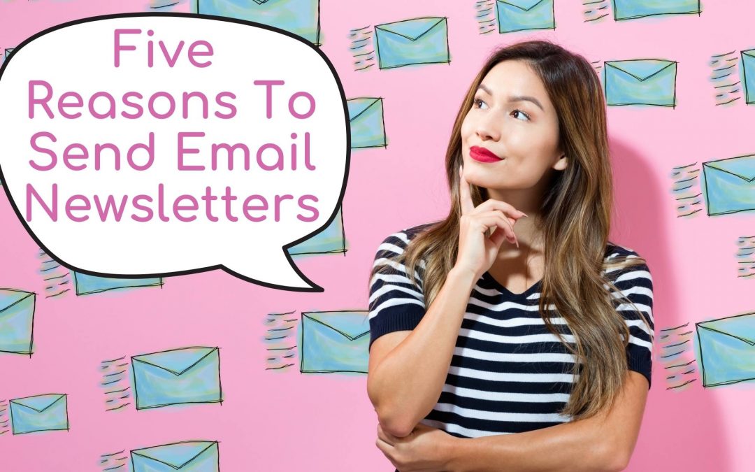 Female Thinking. 5 reasons to send email newsletters