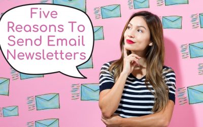 Five Reasons to Send Email Newsletters to Clients